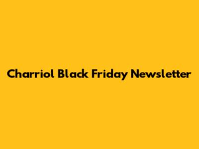 Charriol Black Friday Newsletter