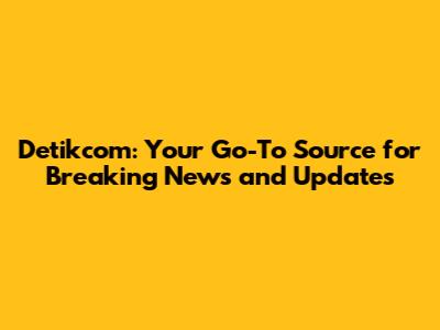 Detikcom: Your Go-To Source for Breaking News and Updates