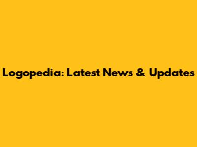 Logopedia: Latest News & Updates