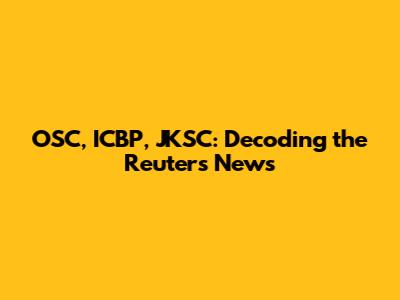 OSC, ICBP, JKSC: Decoding the Reuters News