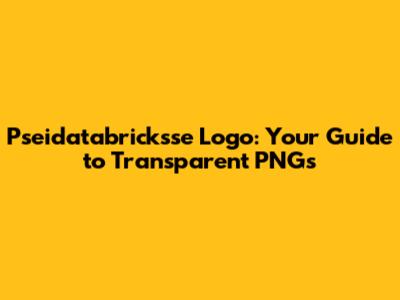 Pseidatabricksse Logo: Your Guide to Transparent PNGs
