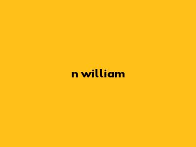 n william